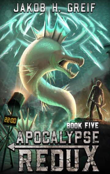 Apocalypse Redux – Book 5